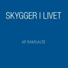 Skygger I Livet - Ramsalte - Bog