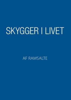 Skygger I Livet - Ramsalte - Bog