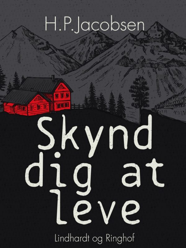 Skynd Dig At Leve - H. P. Jacobsen - Bog