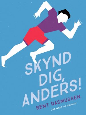 Skynd dig, Anders! (E-bog)