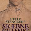 Skæbnegalleriet - Helle Stangerup - Bog
