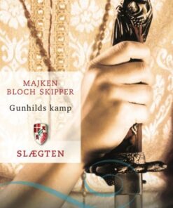 Slægten 2: Gunhilds kamp (E-bog)