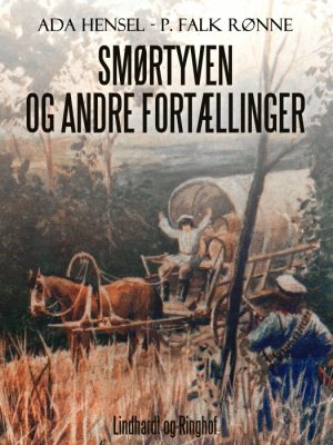 Smørtyven og andre fortællinger (E-bog)