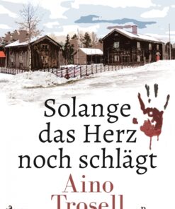 Solange das Herz noch schlägt (E-bog)