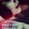Soldaterbrønden - Aage Dons - Bog