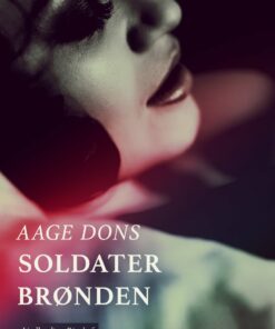 Soldaterbrønden - Aage Dons - Bog