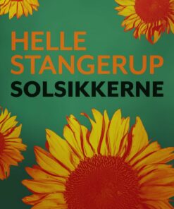 Solsikkerne - Helle Stangerup - Bog