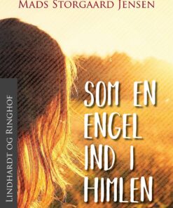 Som En Engel Ind I Himlen - Mads Storgaard Jensen - Bog