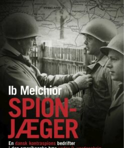 Spionjæger - en dansk kontraspions bedrifter i den amerikanske hær under 2. verdenskrig (E-bog)