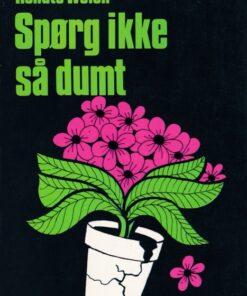 Spørg ikke så dumt (E-bog)