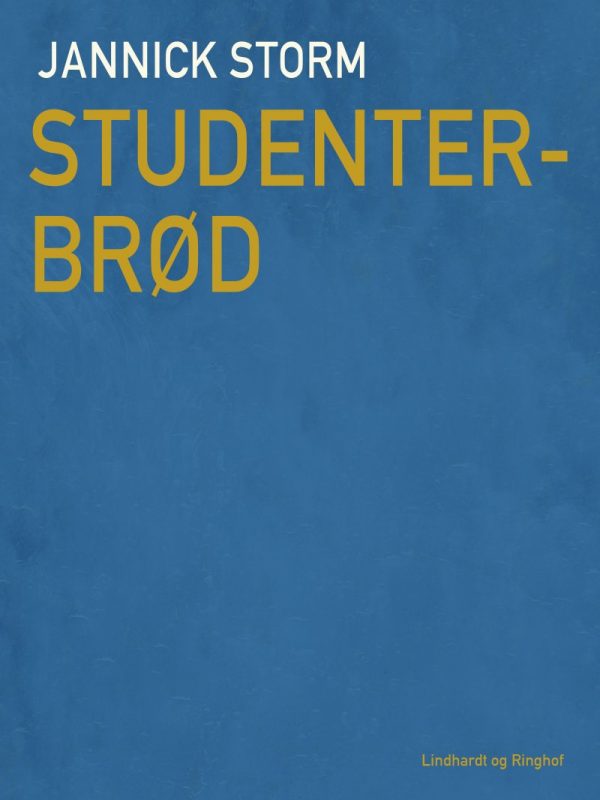 Studenterbrød - Jannick Storm - Bog