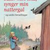 Suser min lind, synger min nattergal og andre fortællinger (E-bog)