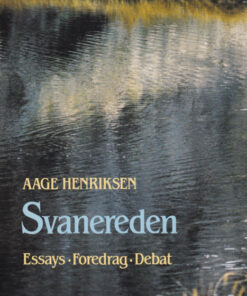 Svanereden - essays, foredrag, debat (E-bog)