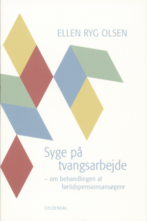 Syge på tvangsarbejde (E-bog)