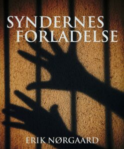 Syndernes Forladelse - Erik Nørgaard - Bog