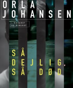 Så Dejlig, Så Død - Orla Johansen - Bog