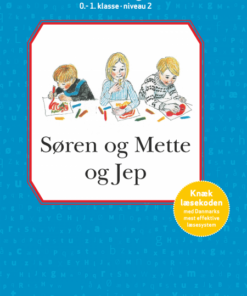 Søren og Mette og Jep læsebog 0-1. kl. Niv. 2 (E-bog)