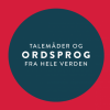 Talemåder og ordsprog fra hele verden (E-bog)