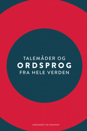 Talemåder og ordsprog fra hele verden (E-bog)