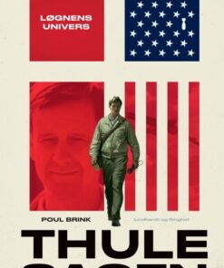 Thulesagen. Løgnens univers. Bogen bag filmen Idealisten (E-bog)