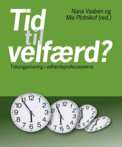 Tid Til Velfærd? - Rikke Pedersen - Bog