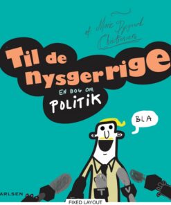Til de nysgerrige: En bog om politik (E-bog)