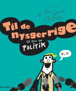 Til de nysgerrige: En bog om politik (E-bog)