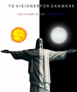 To Visioner For Danmark - S. Mannstaedt - Bog