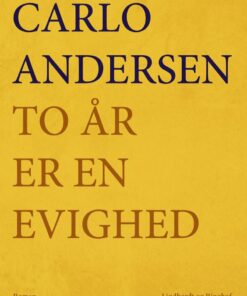 To år Er En Evighed - Carlo Andersen - Bog