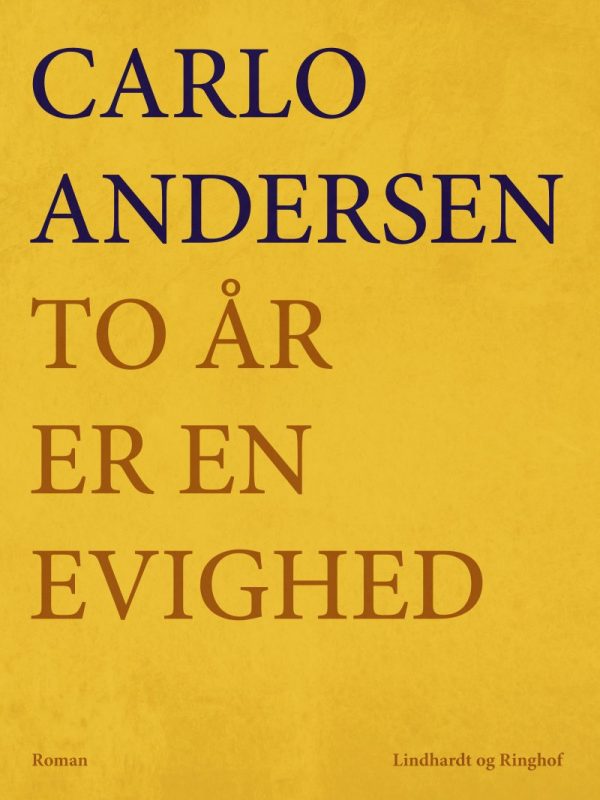 To år Er En Evighed - Carlo Andersen - Bog