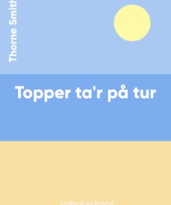 Topper Tar På Tur - Thorne Smith - Bog