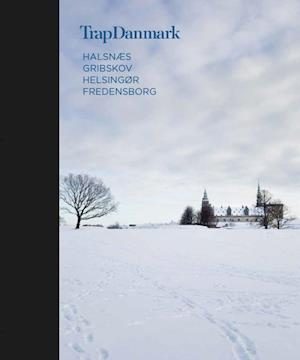 Trap Danmark- Halsnæs, Gribskov, Helsingør, Fredensborg