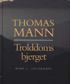 Trolddomsbjerget (Bind 1)
