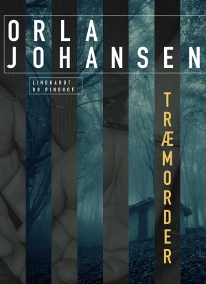 Træmorder - Orla Johansen - Bog