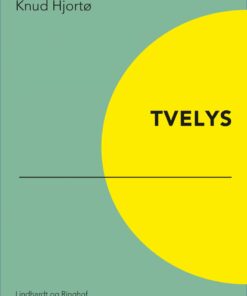 Tvelys - Knud Hjortø - Bog
