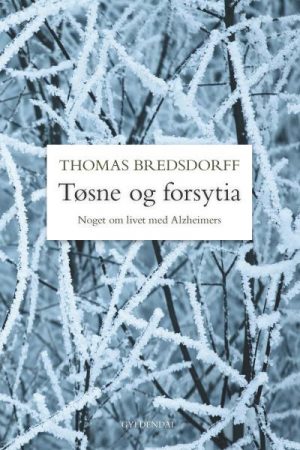 Tøsne og forsytia (Lydbog)