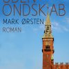 Uden Ondskab - Mark ørsten - Bog
