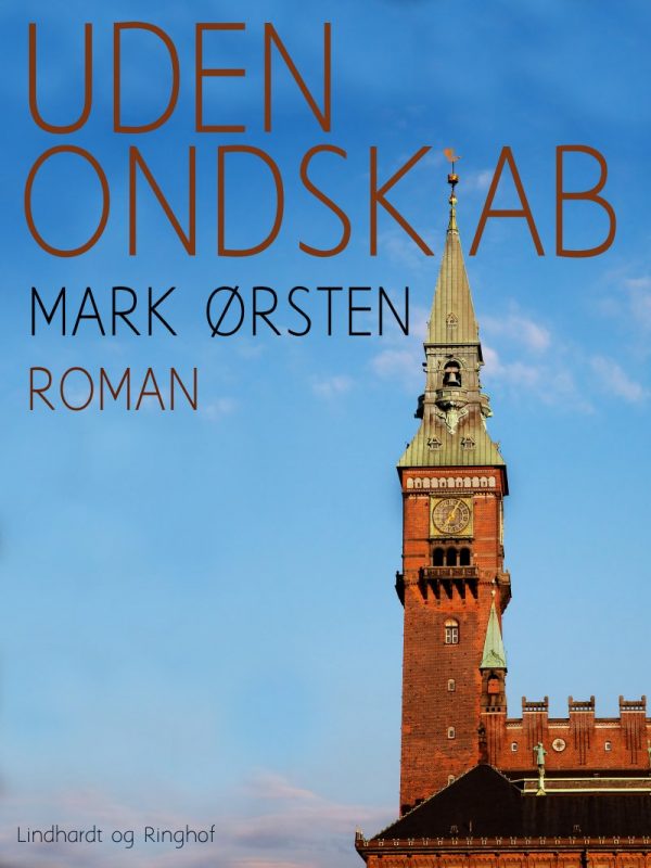 Uden Ondskab - Mark ørsten - Bog