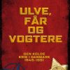 Ulve, får og vogtere (E-bog)