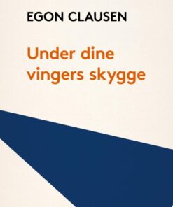 Under dine vingers skygge (E-bog)