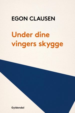 Under dine vingers skygge (E-bog)