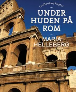 Under huden på Rom (E-bog)