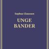 Unge Bander - Sophus Claussen - Bog