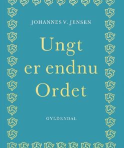 Ungt er endnu Ordet (E-bog)