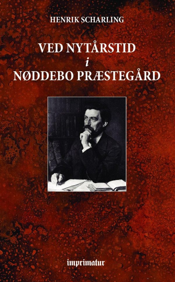 Ved Nytårstid I Nøddebo Præstegård - Henrik Scharling - Bog