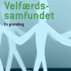 Velfærdssamfundet - Bent Greve - Bog