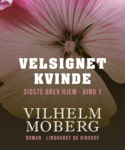 Velsignet Kvinde - Vilhelm Moberg - Bog