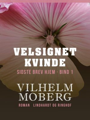 Velsignet Kvinde - Vilhelm Moberg - Bog