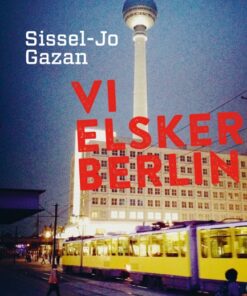 Vi elsker Berlin (E-bog)