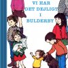 Vi har det dejligt i Bulderby (E-bog)